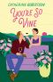 [Flora Valley 02] • You're So Vine